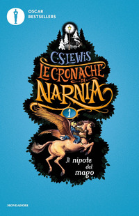 CRONACHE DI NARNIA 1 IL NIPOTE DEL MAGO