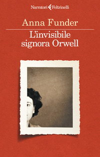 INVISIBILE SIGNORA ORWELL