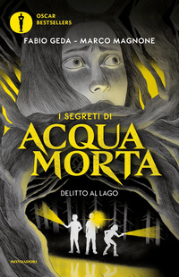 SEGRETI DI ACQUAMORTA - DELITTO AL LAGO
