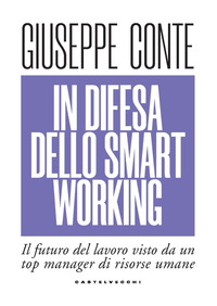 IN DIFESA DELLO SMART WORKING