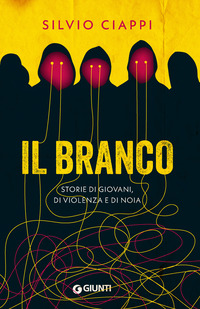 BRANCO - STORIE DI GIOVANI, DI VIOLENZA E DI NOIA