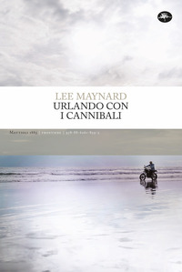 URLANDO CON I CANNIBALI