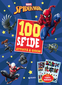 SPIDERMAN MARVEL. 100 SFIDE ATTIVITA\' E GIOCHI