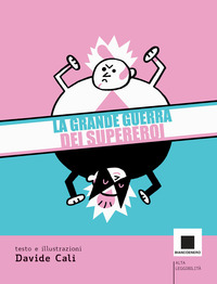 GRANDE GUERRA DEI SUPEREROI