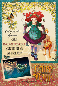 FAIRY OAK GLI INCANTEVOLI GIORNI DI SHIRLEY