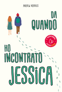 DA QUANDO HO INCONTRATO JESSICA