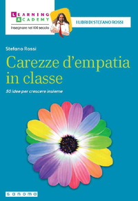 CAREZZE D\'EMPATIA IN CLASSE - 50 IDEE PER CRESCERE INSIEME