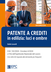 PATENTE A CREDITI IN EDILIZIA LUCI E OMBRE