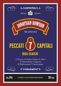 SETTE PECCATI CAPITALI DEGLI SCACCHI