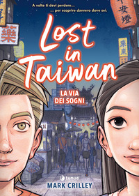 LOST IN TAIWAN - LA VIA DEI SOGNI