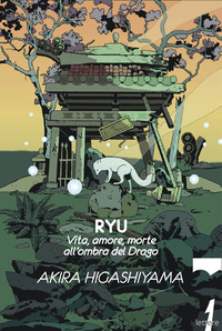 RYU - VITA AMORE MORTE ALL\'OMBRA DEL DRAGO