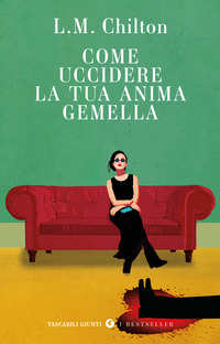COME UCCIDERE LA TUA ANIMA GEMELLA