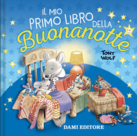 MIO PRIMO LIBRO DELLA BUONANOTTE