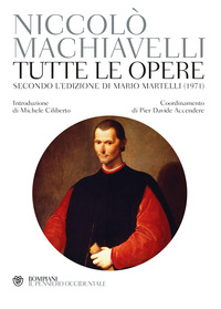 TUTTE LE OPERE (MACHIAVELLI)