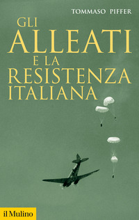 ALLEATI E LA RESISTENZA ITALIANA