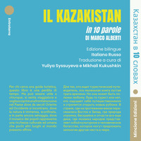 KAZAKISTAN IN 10 PAROLE