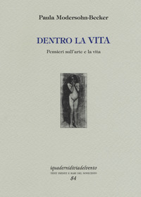 DENTRO LA VITA - PENSIERI SULL\'ARTE E LA VITA