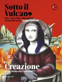 SOTTO IL VULCANO 09/10 IDEE NARRAZIONI IMMAGINARI