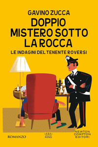 DOPPIO MISTERO SOTTO LA ROCCA - LE INDAGINI DEL TENENTE ROVERSI