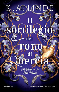 SORTILEGIO DEL TRONO DI QUERCIA - THE ROBIN ON THE OAK THRONE