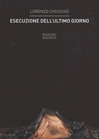ESECUZIONE DELL\'ULTIMO GIORNO