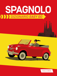 SPAGNOLO - DIZIONARIO EASY GO