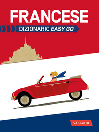 FRANCESE - DIZIONARIO EASY GO
