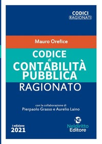 CODICE DI CONTABILITA\' PUBBLICA 2021 RAGIONATO di GRASSO P. - LAINO A.