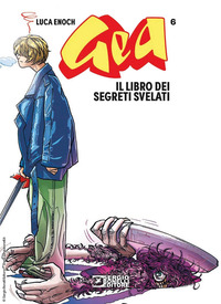GEA 6 IL LIBRO DEI SEGRETI SVELATI