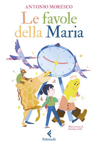 FAVOLE DELLA MARIA
