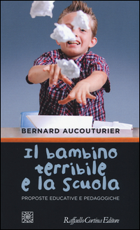 BAMBINO TERRIBILE E LA SCUOLA