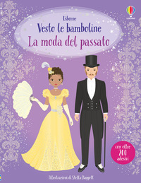 VESTO LE BAMBOLINE LA MODA DEL PASSATO - CON ADESIVI