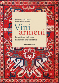 VINI ARMENI - LA CULTURA DEL VINO HA RADICI ANTICHISSIME