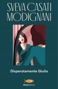 DISPERATAMENTE GIULIA