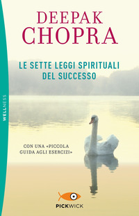 SETTE LEGGI SPIRITUALI DEL SUCCESSO