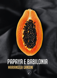 PAPAYA E BABILONIA