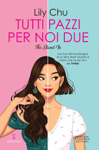 TUTTI PAZZI PER NOI DUE THE STAND-IN