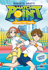 DOPPIO MISTO MATCH POINT I GEMELLI DEL TENNIS