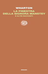 FINESTRA DELLA SIGNORA MANSTEY E ALTRI RACCONTI