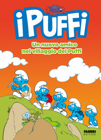 NUOVO AMICO NEL VILLAGGIO DEI PUFFI - I PUFFI
