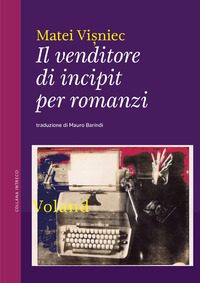 VENDITORE DI INCIPIT PER ROMANZI