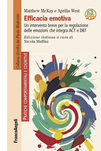 EFFICACIA EMOTIVA - UN INTERVENTO BREVE PER LA REGOLAZIONE DELLE EMOZIONI