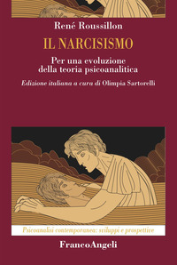 NARCISISMO - PER UNA EVOLUZIONE DELLA TEORIA PSICOANALITICA