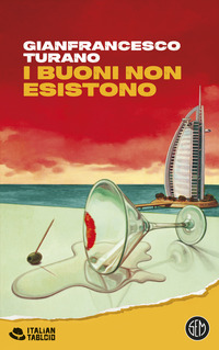 BUONI NON ESISTONO