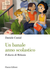 BANALE ANNO SCOLASTICO - IL DIARIO DI MELANIA
