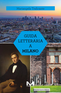 GUIDA LETTERARIA A MILANO