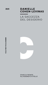 SAGGEZZA DEL DESIDERIO - STARE DI FRONTE ALL\'ASSENZA DI STELLE