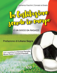 COSTITUZIONE SCENDE IN CAMPO - E \' UN GIOCO DA RAGAZZI