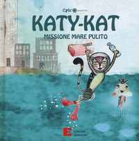 KATY KAT MISSIONE MARE PULITO