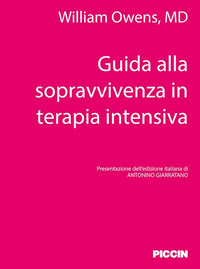 GUIDA ALLA SOPRAVVIVENZA IN TERAPIA INTENSIVA